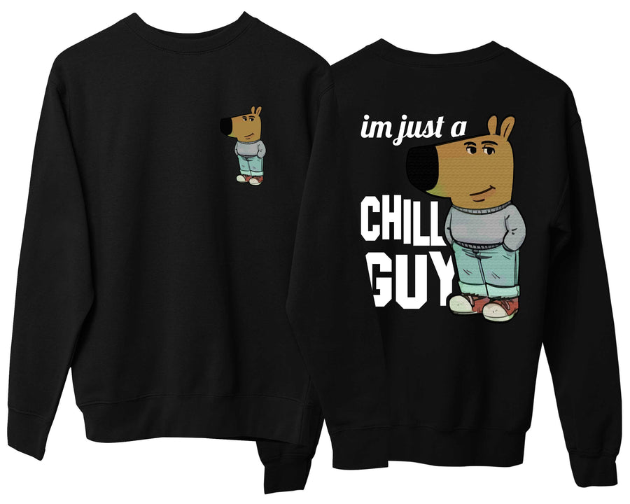 I'm Just A Chill Guy Sweatshirt Funny Viral Meme Dog Crewneck Pullover