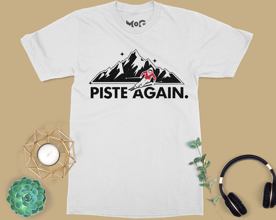 Piste Again Skiing T-shirt Ski Skier Mountain Snowboarding Holiday Tee
