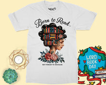 Born to Read T-shirt Funny Book Lover Gift World Book Day Reading Tee