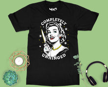 Completely Unhinged T-shirt Funny Housewife with Knife Meme Gift Tee