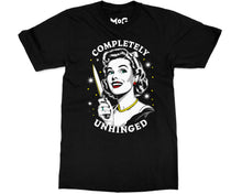 Completely Unhinged T-shirt Funny Housewife with Knife Meme Gift Tee