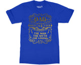 Best Dad Ever T-shirt Man Myth Legend Tee Father's Day Birthday Gifts