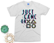 Just Game On T-shirt Retro Gaming Console Controller Tee Gamers Gifts