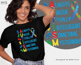 Autism Awareness Day T-shirt Always Amazing Sometimes Mysterious Tee