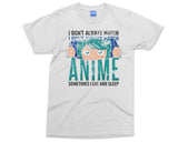 Funny Anime Girl T-shirt Don’t Always Watch Tee Japanese Manga Gifts