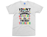 Brilliant Autism T-shirt Don't Speak Much Tee Autistic Awareness Gifts