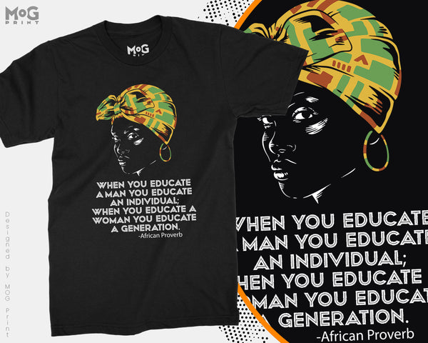 African Woman T-Shirt Tribal Wisdom Proverb Afro Feminist Support Tee