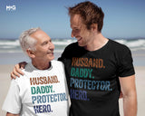 Funny Dad Quote T-shirt Husband Daddy Protector Hero Tee Father’s Day Gifts