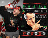 Funny Italian Gangster Hoodie The Sopranos Paulie Watch It Santa Ugly Xmas Hoody
