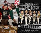 Temptations Silent Night Ugly Christmas T-shirt In My Mind Funny Xmas Tee