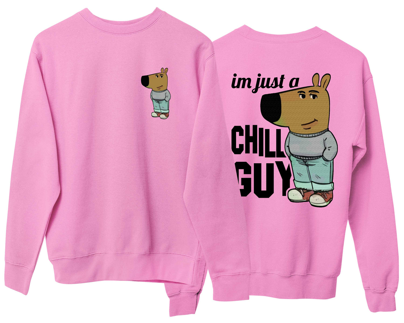 I'm Just A Chill Guy Sweatshirt Funny Viral Meme Dog Crewneck Pullover