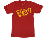 Best Daddy in the Galaxy T-shirt New Dad Tee Sci-Fi Father's Day Gifts