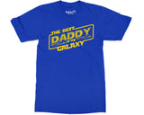 Best Daddy in the Galaxy T-shirt New Dad Tee Sci-Fi Father's Day Gifts