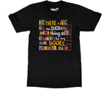 Funny No Such Thing As Too Many Books T-shirt World Book Day Gift Top