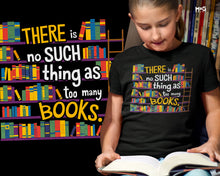 Funny No Such Thing As Too Many Books T-shirt World Book Day Gift Top