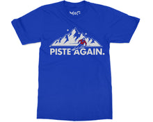 Piste Again Skiing T-shirt Ski Skier Mountain Snowboarding Holiday Tee