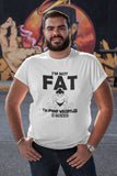 I'm Not Fat I'm Sumo Wrestler t-shirt Wrestling Ring Training Japanese Championship Funny Novelty gift Shirt Fathers Day Fat Dad Gift