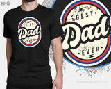 Best Dad Ever T-shirt, Fathers Day Gift T-shirt, Gift for Dad, Love Daddy Shirt, Father Appreciation Gift Tee for Best Coolest Father