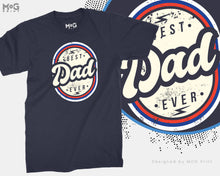 Best Dad Ever T-shirt, Fathers Day Gift T-shirt, Gift for Dad, Love Daddy Shirt, Father Appreciation Gift Tee for Best Coolest Father
