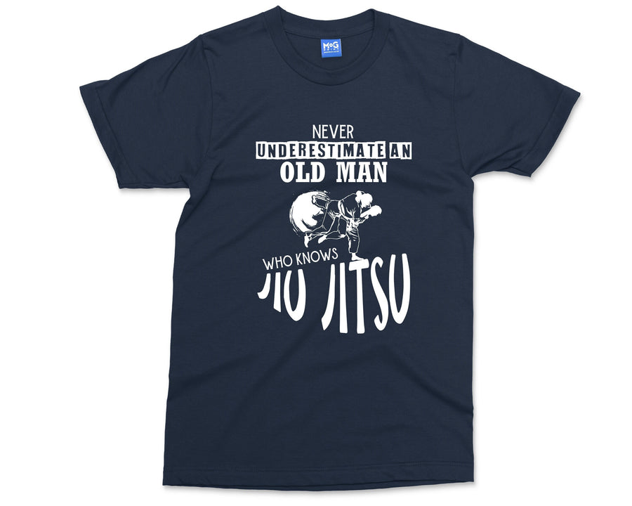 Jiu Jitsu T-shirt Never Underestimate Old man who Knows Jiu Jitsu Karate Martial Arts Combat Sports Fighter Gift For Him