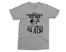 Jiu Jitsu T-shirt Never Underestimate Old man who Knows Jiu Jitsu Karate Martial Arts Combat Sports Fighter Gift For Him