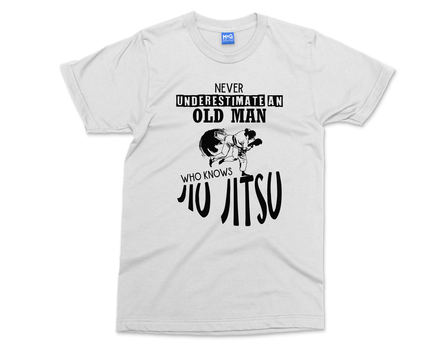 Jiu Jitsu T-shirt Never Underestimate Old man who Knows Jiu Jitsu Karate Martial Arts Combat Sports Fighter Gift For Him