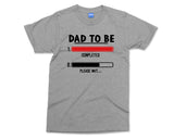 Funny Dad to be T-shirt 2nd baby Announcement Second Child Gift Daddy and Mummy Pregnancy Shower Present Loading Dad to be Gift - Mens Shirt