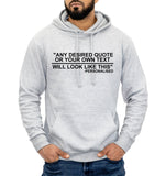 Personalised Quote Hoodie, Personalised Any Text Name Print, Custom Message Hoody, Personalised Gifts, Personalised Hoodie - Unisex Size