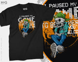 Halloween Gamer T-shirt I Paused My Game To Be Here Dead Skeleton Video Gaming T-shirt, Unisex Jersey Short Sleeve Halloween Gift Unisex Tee