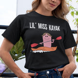 Women's Kayaking T-shirt Funny Lil Miss Kayak Shirt Boat Rowing Water Sport Gift