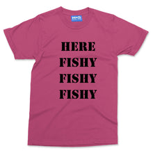 Here Fishy Fishy T-shirt Funny Fishing Fisherman Angler Slogan Tee Gift Present