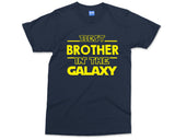 Best Brother In The Galaxy T-shirt Best Bro Ever Cool Brother Star Wars Best friend Gift For Elder or Younger Brother T shirt