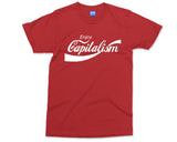 Enjoy Capitalism T-shirt Funny Economist Gift Shirt, Anti-socialist Anti-communism Politics Entrepreneur Economics gift for him/her Unisex