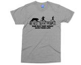 Fat People T-shirt Funny Saying One Day they Might Save Your Life Slogan For fat Person Gift For Fun Xmas Gift for him/her