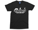 Fat People T-shirt Funny Saying One Day they Might Save Your Life Slogan For fat Person Gift For Fun Xmas Gift for him/her