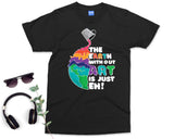 Earth without art is just eh t shirt