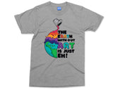 Earth Art T-Shirt - Funny Artist Graphic Tee - Colourful World - Creative Artsy Slogan - Fun Painters Playful Humour - Art Conventions Top