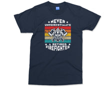 Never underestimate a retired firefighter t-shirt, Fireman Tee, Fire-Fighter Retiring Fire Department Gift shirt