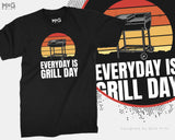 Everyday Grill Day T-shirt, Grilling BBQ Garden Party, Meat funny barbecue bbq DAD chef cooking every day is grill day Family, Men's Top