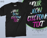 Custom Text t shirt