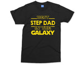 Best Step Dad In The Galaxy T-shirt Cool Step Father Daddy PAPA Gift stepdad T-shirt Star Wars Fathers Day Funny Grandpa T shirt