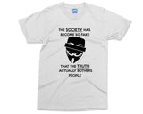 Anonymous hacker T-shirt Society has Become So Fake Legion Quote Slogan Computer Trick vendetta Mask Xmas Gift for him