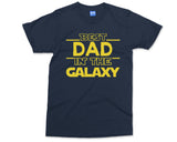 Best Dad In The Galaxy T-shirt Dad Gifts Cool Father Daddy Papa Gift T-shirt Star Wars Fathers Day Funny Men's T shirt for him