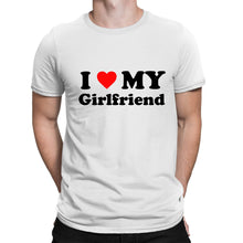 I Love My Girlfriend T-shirt Funny Gift for Boyfriend BF Valentines Couples Top