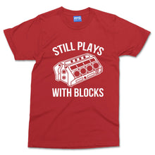 Still Play With Blocks T-shirt Funny Mechanics Mechanical Engineer Worker Tee